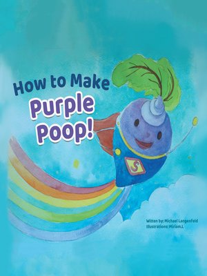 cover image of How to Make Purple Poop!